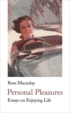 Personal pleasures by Rose Macaulay
