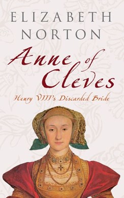 Anne of Cleves by Elizabeth Norton