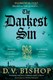 The darkest sin by D. V. Bishop
