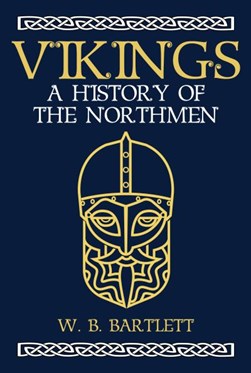 Vikings by W. B. Bartlett