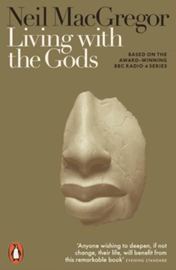 Living with the Gods P/B by Neil MacGregor