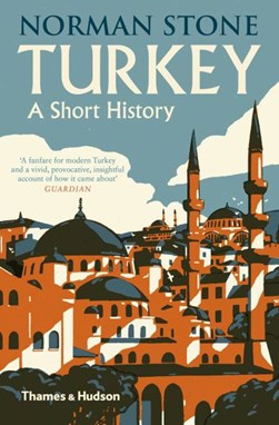 Turkey A Short History P/B by Norman Stone