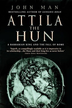 Attila The Hun P/B by John Man