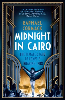 Midnight in Cairo by Raph Cormack