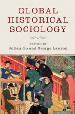 Global historical sociology by Julian Go
