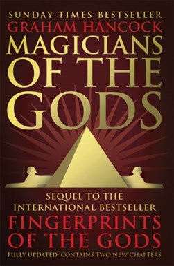 Magicians Of The Gods P/B by Graham Hancock