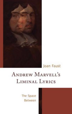 Andrew Marvell's liminal lyrics by Joan Faust