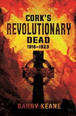 Corks Revolutionary Dead H/B (FS) by Barry Keane