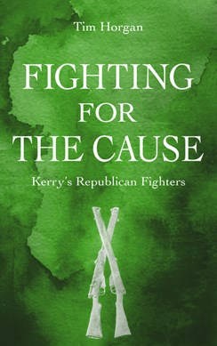 Fighting For The Cause P/B by Tim Horgan