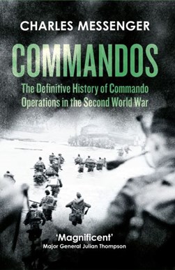 Commandos by Charles Messenger
