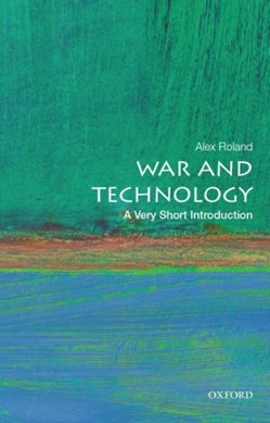 War and technology by Alex Roland