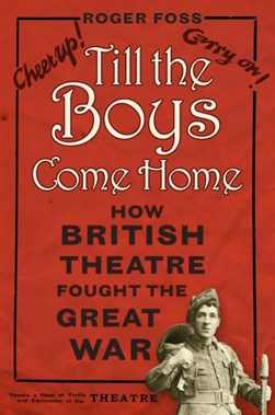 Till the boys come home by Roger Foss