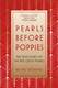 Pearls before poppies by Rachel Trethewey