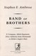 Band of Brothers P/B by Stephen E. Ambrose