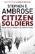 Citizen soldiers by Stephen E. Ambrose