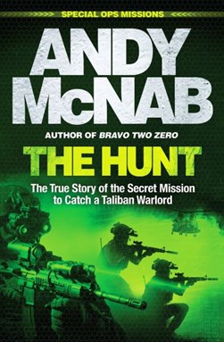The hunt by Andy McNab