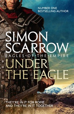 Under The Eagle (1) P/B by Simon Scarrow