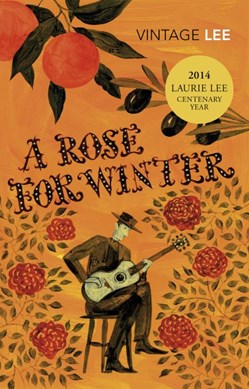 A rose for winter by Laurie Lee