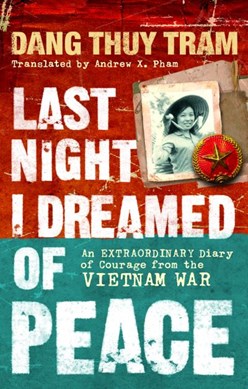 Last night I dreamed of peace by Thuy Tram Dang