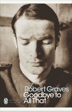 Goodbye To All That P/B by Robert Graves