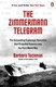 The Zimmermann telegram by Barbara W. Tuchman