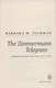 The Zimmermann telegram by Barbara W. Tuchman