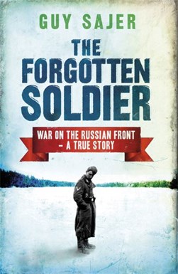 Forgotten Soldier P/B by Guy Sajer