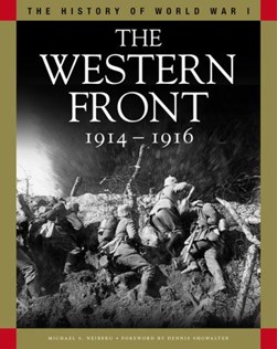 Western Front 1914-1916 P/B by Michael S. Neiberg