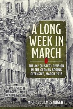 A long week in March by Michael James Nugent