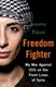 Freedom fighter by Joanna Palani
