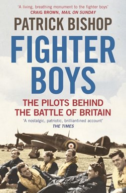 Fighter boys by Patrick Bishop