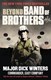 Beyond Band of brothers by Richard D. Winters