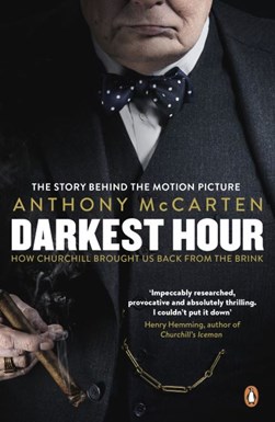 Darkest Hour (Film Tie In) P/B by Anthony McCarten
