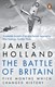 Battle Of Britain  P/B by James Holland