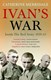 Ivan's war by Catherine Merridale