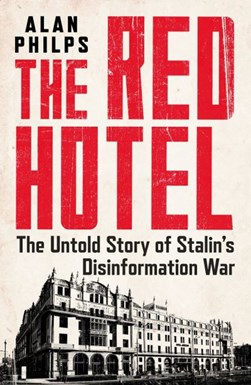 The red hotel by Alan Philps