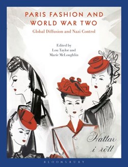 Paris fashion and World War Two by Lou Taylor