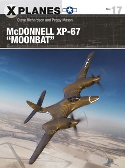 Mcdonnell XP-67 "Moonbat" by Steve Richardson