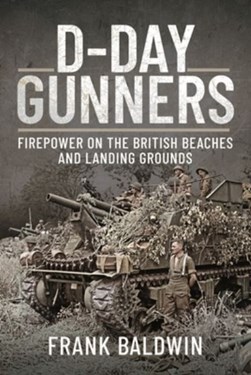 D-Day gunners by Frank Baldwin