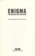 Enigma by Hugh Sebag-Montefiore