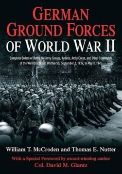 German ground forces of World War II by William T. McCroden