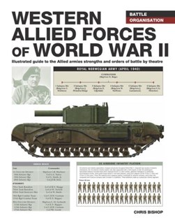 Western Allied forces of WWII by Michael E. Haskew