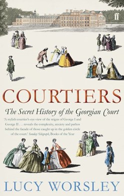 Courtiers by Lucy Worsley