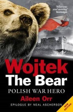 Wojtek the bear by Aileen Orr