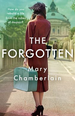 The forgotten by Mary Chamberlain