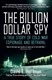 The billion dollar spy by David E. Hoffman