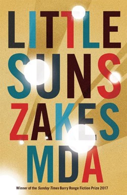 Little suns by Zakes Mda