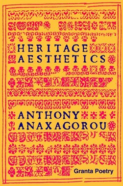 Heritage aesthetics by Anthony Anaxagorou