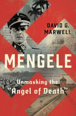 Mengele by David George Marwell