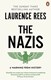Nazis A Warning From History N/E (Tv Tie-I by Laurence Rees